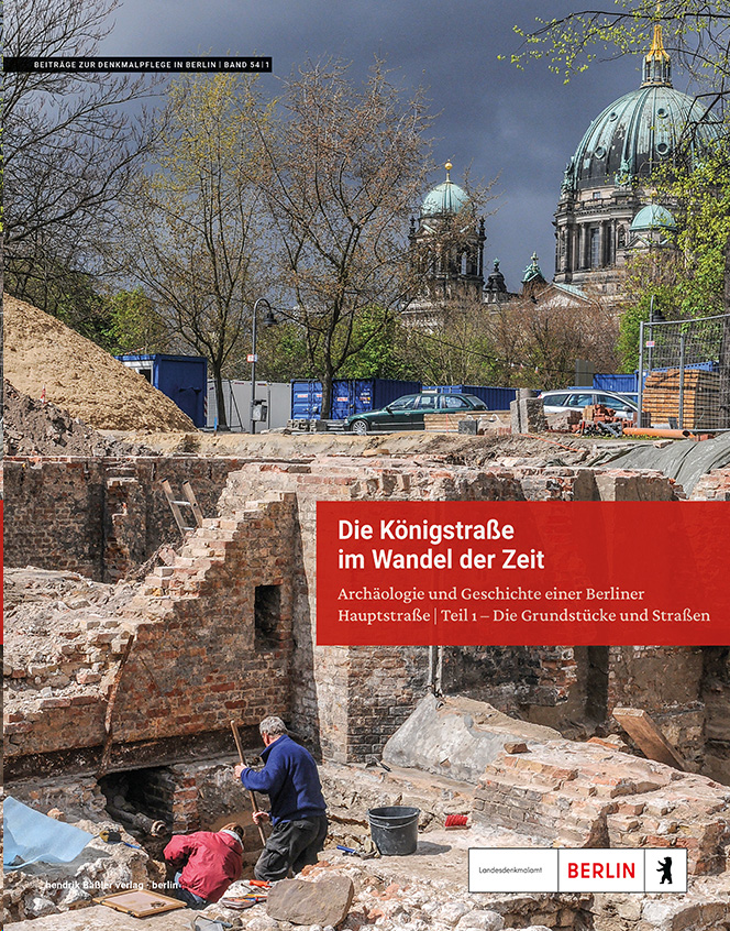 Auf dem Einband des Buches sind Ziegelsteinmauern zu sehen sowie eine Archäologin und ein Archäologe beim Ausgraben mit Schaufeln. Im Hintergrund steht der Berliner Dom.