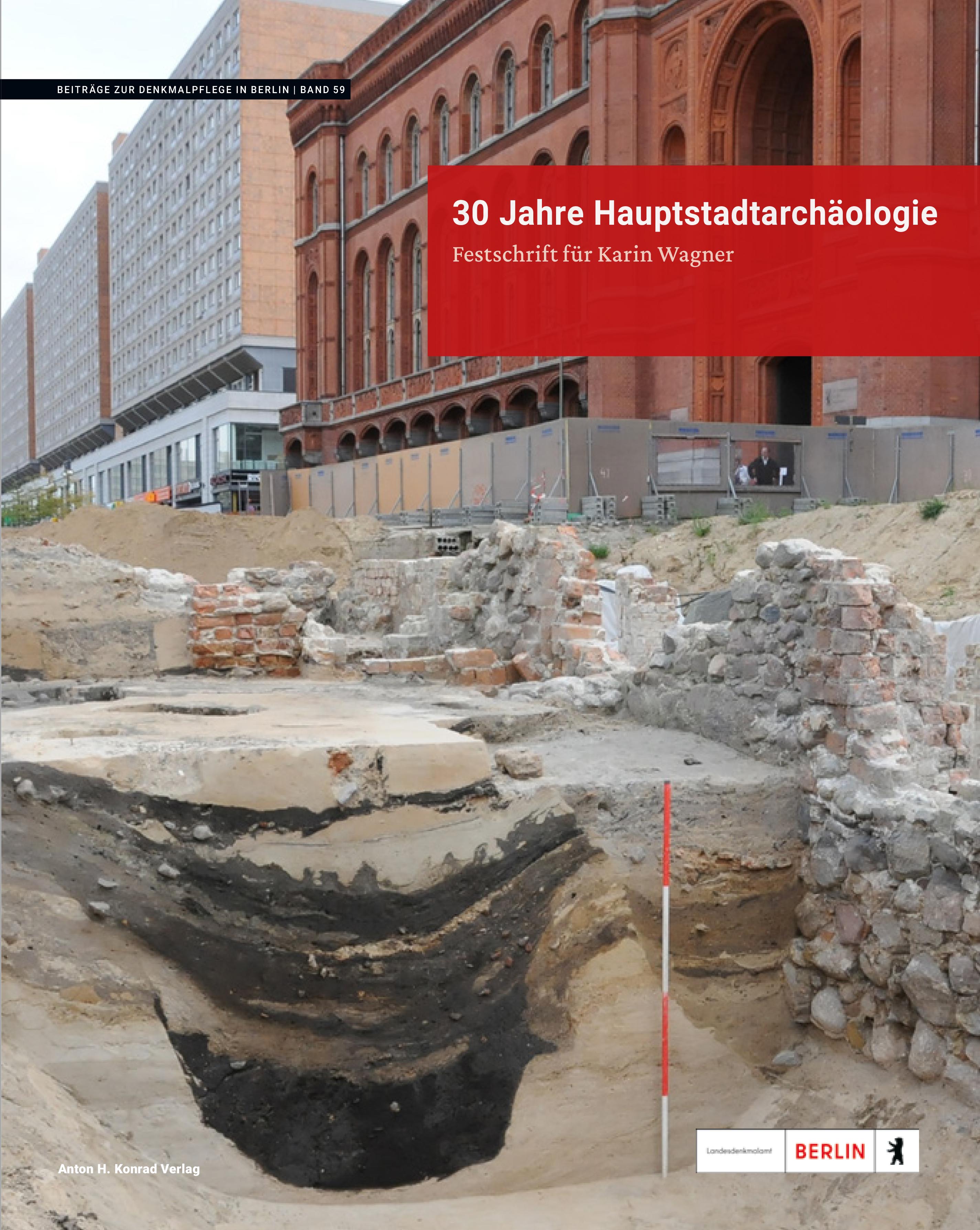 Cover der Festschrift für Dr. Karin Wagner: 30 Jahre Hauptstadtarchäologie.